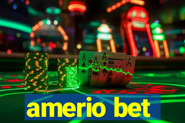 amerio bet